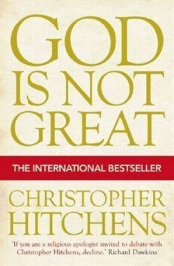 God is Not Great: How Religion Poisons Everything