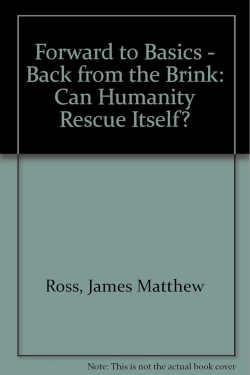 Forward to Basics - Back from the Brink