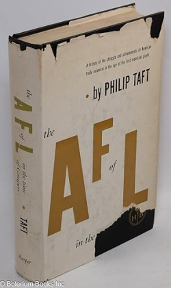 The A.F. of L. in the time of Gompers