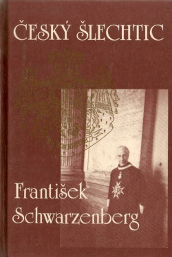Český šlechtic František Schwarzenberg