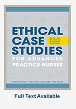 Ethical Case Studies for Advanced Practice Nurses