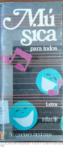MÚSICA PARA TODOS, LETRA, 50 CANCIONES MEXICANAS