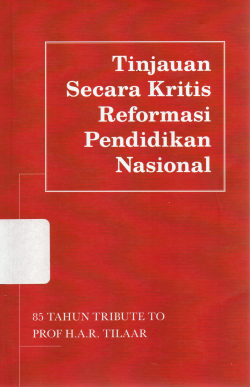 Tinjauan Secara Kritis Reformasi pendidikan Nasional