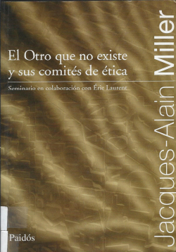 Otro que no existe y sus comités de ética, El