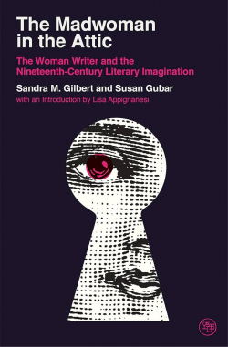 The madwoman in the attic : the woman writer and the nineteenth-century literary imagination