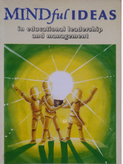 Mindful Ideas in Educational Leadership and Management